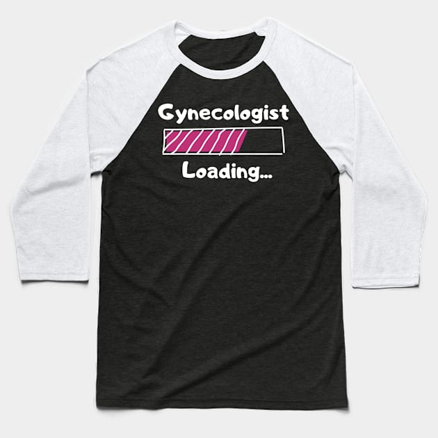 Gynecologist Baseball T-Shirt by VivaVagina